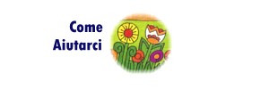 Sostieni anche tu le nostre attivit
